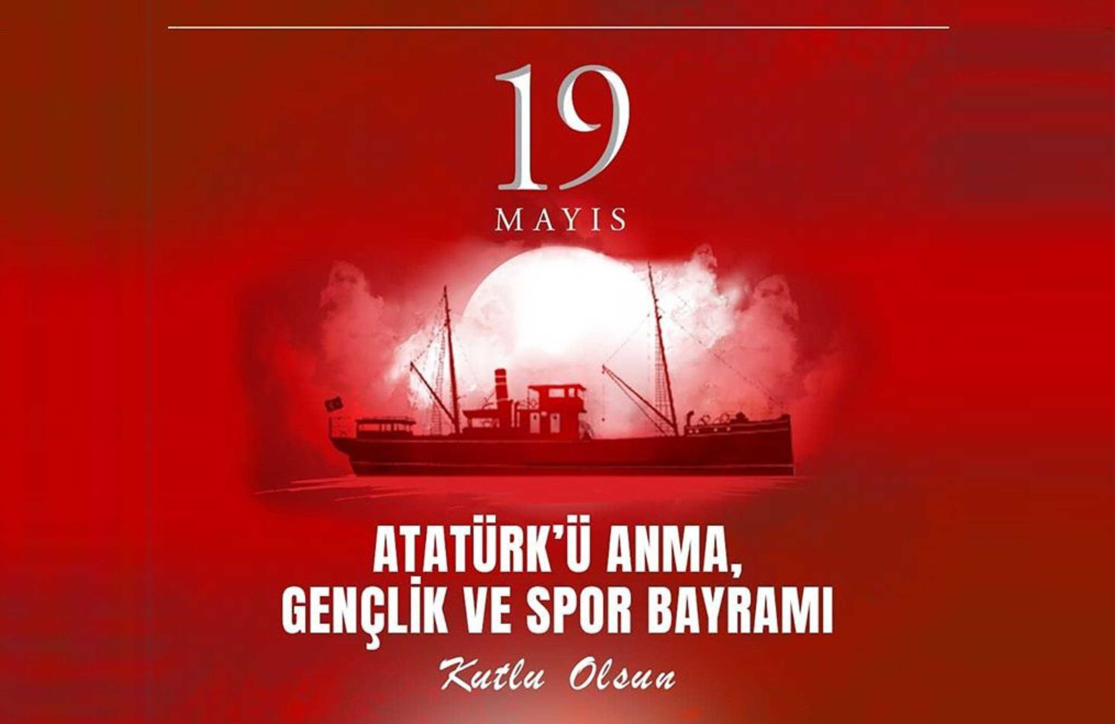 19 Mayıs Atatürk'ü Anma, Gençlik ve Spor Bayramı